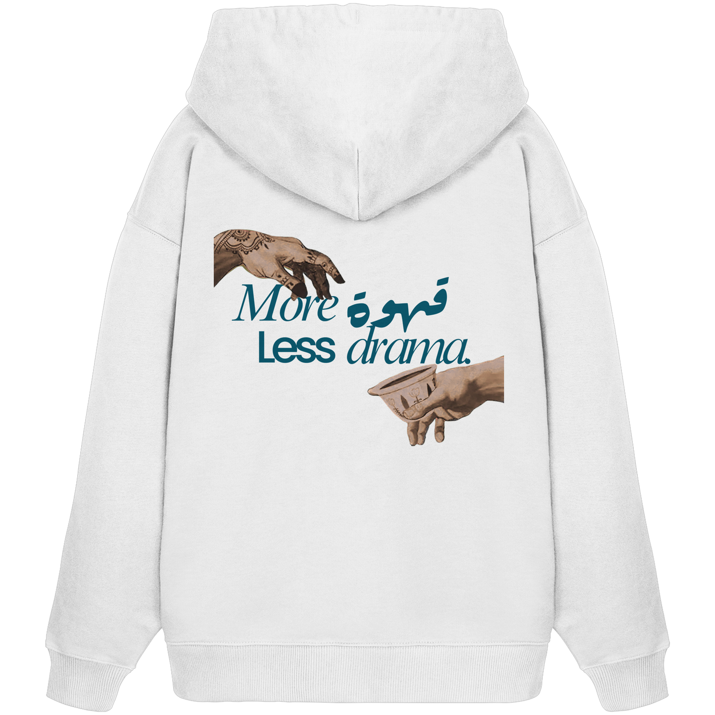 Hoodie "more qahwa less drama" - Organic Oversize Hoodie